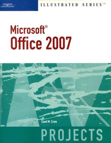 Microsoft Office 2007-Illustrated Projects (Illustrated (Thompson Learning))