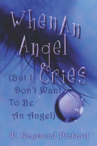 When An Angel Cries