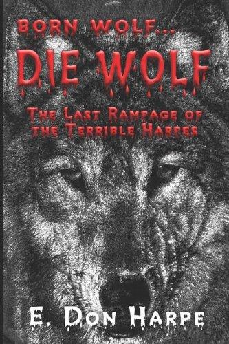 born wolf...DIE WOLF
