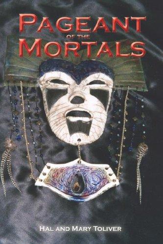 Pageant of the Mortals