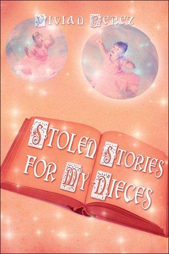 Stolen Stories for My Nieces