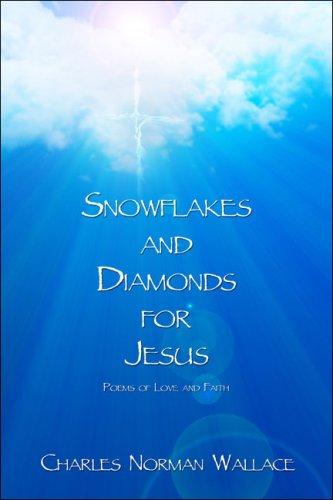 Snowflakes and Diamonds for Jesus