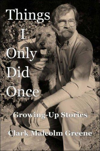 Things I Only Did Once