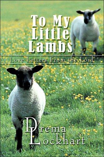 To My Little Lambs