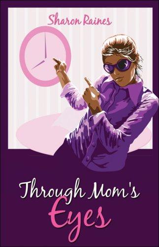 Through Mom's Eyes