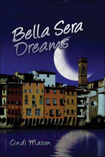 Bella Sera Dreams
