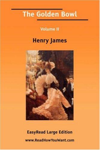 The Golden Bowl Volume II