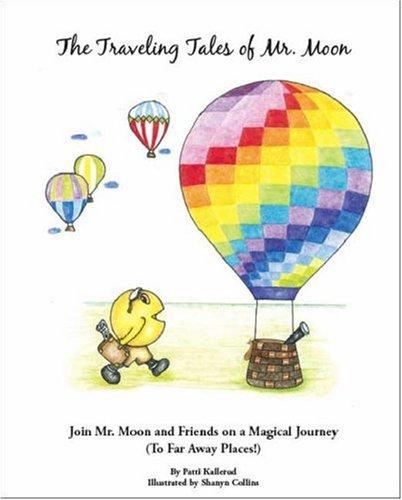The Traveling Tales of Mr. Moon