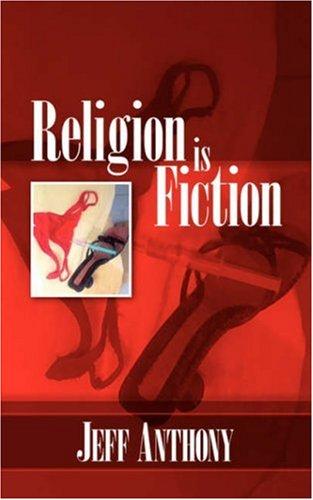 Religion is Fiction