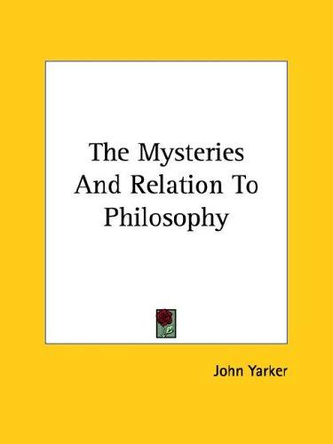 The Mysteries and Relation to Philosophy