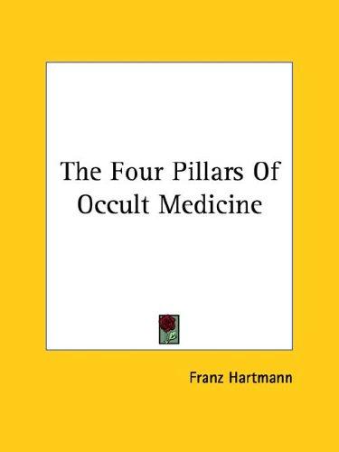 The Four Pillars of Occult Medicine