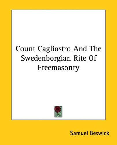 Count Cagliostro and the Swedenborgian Rite of Freemasonry
