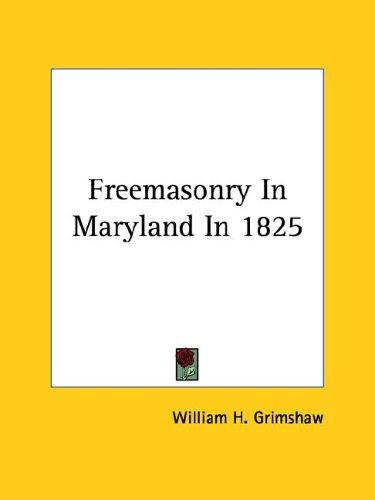Freemasonry in Maryland in 1825