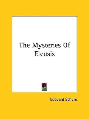 The Mysteries of Eleusis