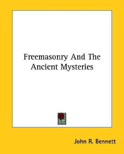 Freemasonry and the Ancient Mysteries