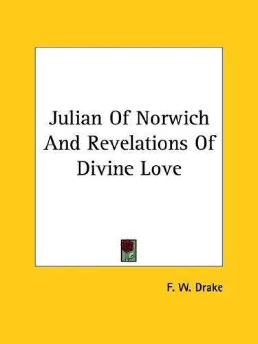 Julian of Norwich and Revelations of Divine Love