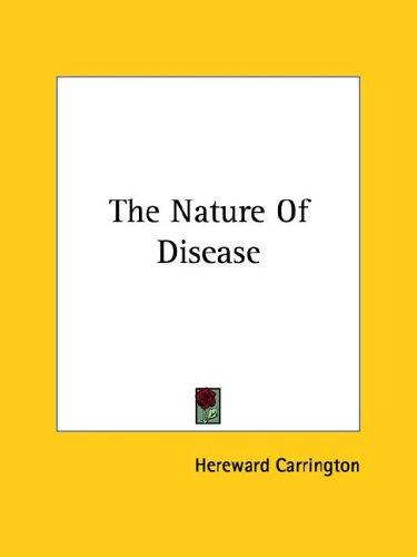 The Nature of Disease