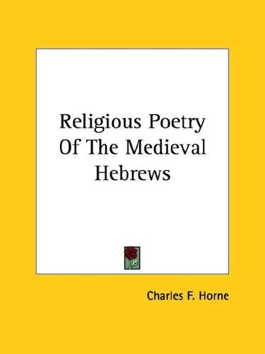 Religious Poetry of the Medieval Hebrews
