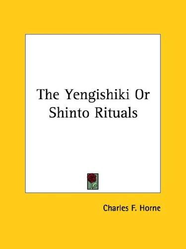 The Yengishiki or Shinto Rituals