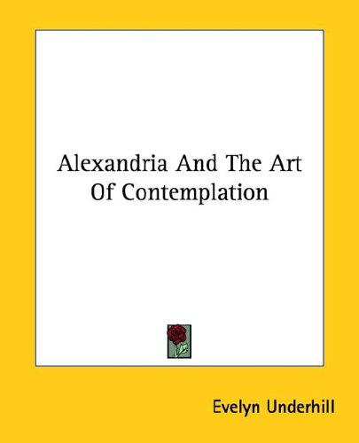 Alexandria and the Art of Contemplation