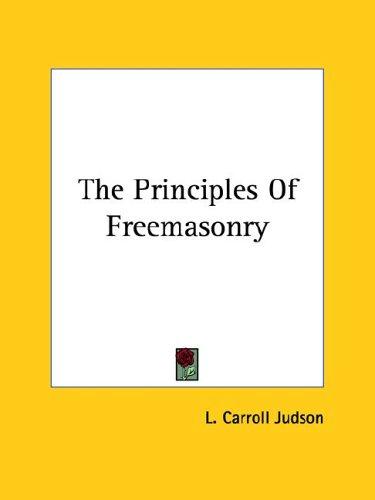 The Principles of Freemasonry