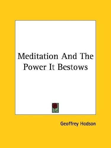 Meditation and the Power It Bestows