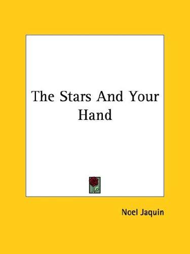 The Stars and Your Hand