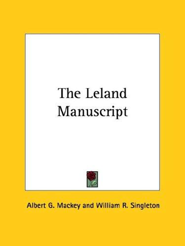The Leland Manuscript