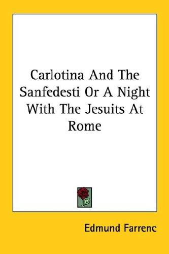 Carlotina And the Sanfedesti or a Night