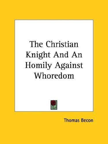 The Christian Knight and an Homily Against Whoredom