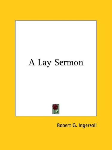 A Lay Sermon