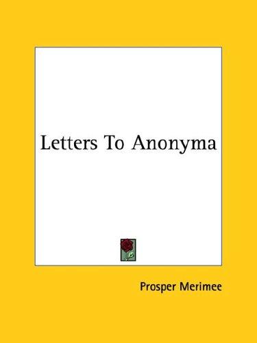 Letters to Anonyma