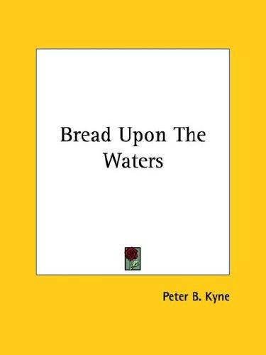 Bread Upon The Waters