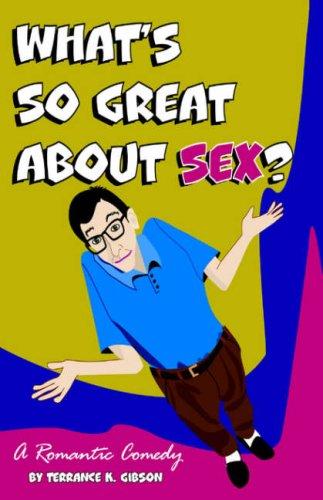 What's so great about Sex?