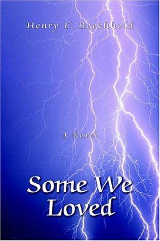 Some We Loved