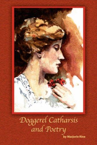 Doggerel Catharsis and Poetry