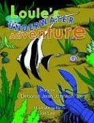 Louie's Underwater Adventure