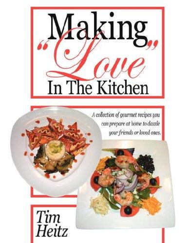 Making "Love" In The Kitchen