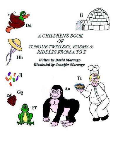 A Children's Book Of Tongue Twisters, Poems  and  Riddles A to Z