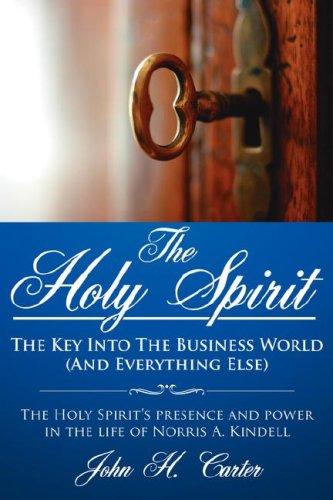 The Holy Spirit: The Key Into The Business World (And Everything Else)