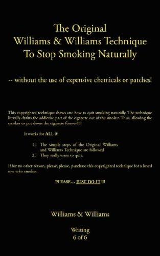 The Original Williams & Williams Technique To Stop Smoking Naturally