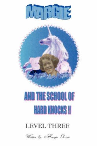 Margie and the School of Hard Knocks-Level Three