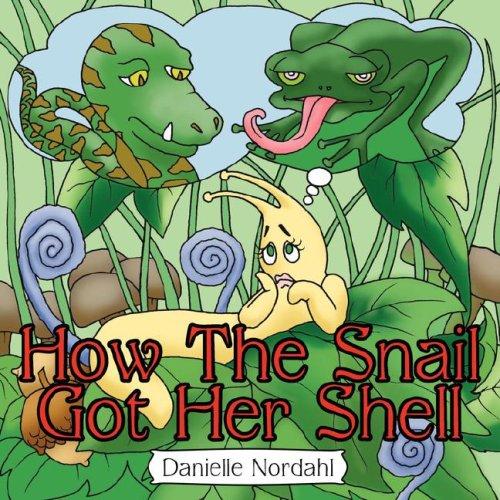How The Snail Got Her Shell