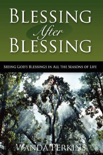 Blessing After Blessing