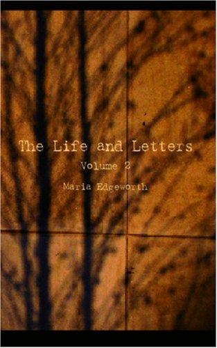 The Life and Letters, Volume 2