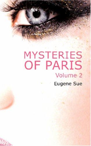 Mysteries of Paris, Volume 2