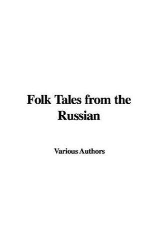 Folk Tales from the Russian