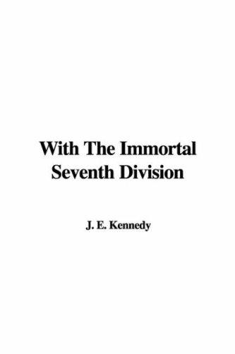 With The Immortal Seventh Division