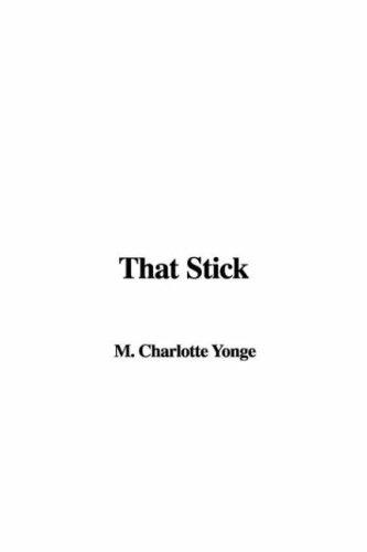 That Stick
