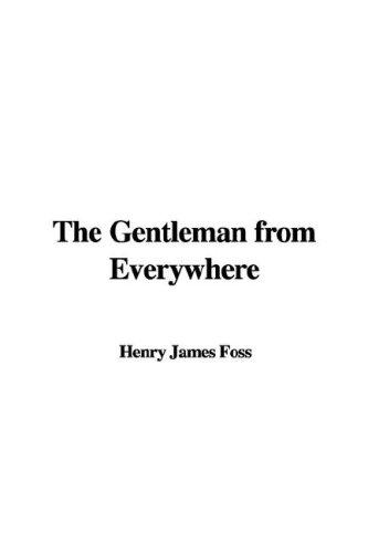 The Gentleman from Everywhere
